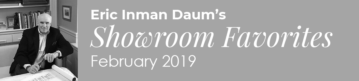 Eric Inman Daum Showroom Favorites February 2019